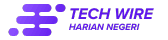 Tech Wire – Harian Negeri